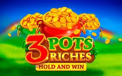 3 Pots Riches